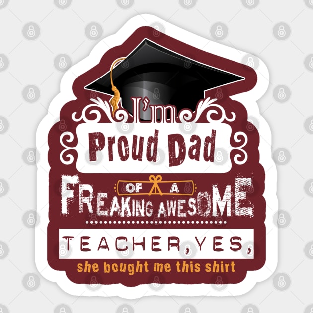 Proud Dad of A Teacher 2020 Sticker by Karin Wright